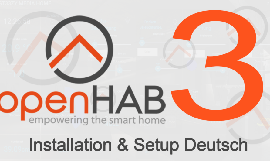 openHAB 3 Installation & Setup